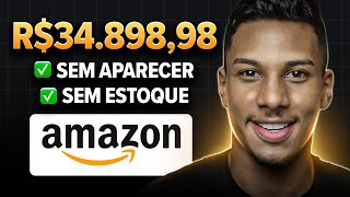 Como VENDER na AMAZON por DROPSHIPPING Passo a Passo em 2024 [upl. by Gerianna]