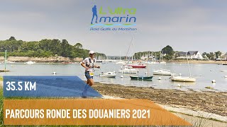 LUltra Marin 2021  Parcours Ronde des Douaniers [upl. by Raimundo]