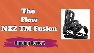 The 2023 Flow NX2 TM Fusion Snowboard Binding Review [upl. by Argus]