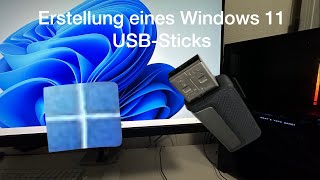 Erstellung eines Windows 11 USBSticks [upl. by Philippe]