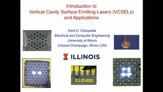 Kent Choquette Introduction to VerticalCavity SurfaceEmitting Lasers VCSELs and Applications [upl. by Attehcnoc]