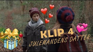 JULEMANDENS DATTER  klip 4 [upl. by Frankhouse202]