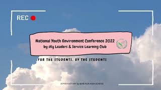 National Youth Environment Conference 2022 [upl. by Hanselka212]