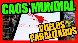 CROWDSTRIKE ¿QUÉ CAUSÓ el APAGÓN INFORMÁTICO de MICROSOFT WINDOWS [upl. by Steep]