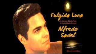 Fulgida Luna  Alfredo Sadel [upl. by Wieren958]