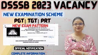 DSSSB 2023 NEW EXAMINATION SCHEME  DSSSB 2023 PGT TGT PRT VACANCY Exam pattern  DSSSB VACANCY 2023 [upl. by Adnoek]