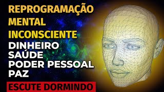 REPROGRAMAÇÃO MENTAL AUTOESTIMA  PARA OUVIR DORMINDO [upl. by Aurelie]