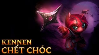 Kennen Chết Chóc  Deadly Kennen  Skins lol [upl. by Nofets]