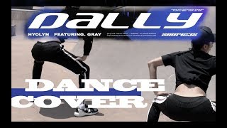 효린HYOLYN  달리Dally FeatGRAY Dance Cover [upl. by Finer]