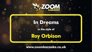 Roy Orbison  In Dreams  Karaoke Version from Zoom Karaoke [upl. by Agneta]