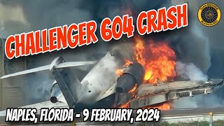 HopAJet Challenger 604 Crash Naples Fla 9 Feb 2024 [upl. by Esilana]