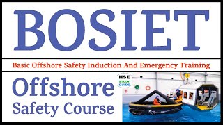 BOSIET Course  BOSIET Certificate  FOET  HUET  Offshore Safety Courses  HSE STUDY GUIDE [upl. by Adnilemre]