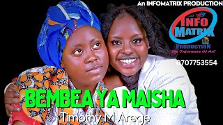 TAMTHILIA YA BEMBEA YA MAISHA by Timothy Arege Staged by INFOMATRIX PRODUCTION trending [upl. by Abramo]