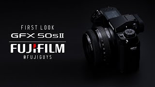 FUJIFILM GFX50S II  First Look  Fuji Guys [upl. by Naltiac54]