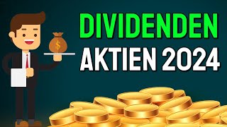 MEINE TOP 5 DIVIDENDEN AKTIEN 2024 🤑💰📈 [upl. by Haeli566]