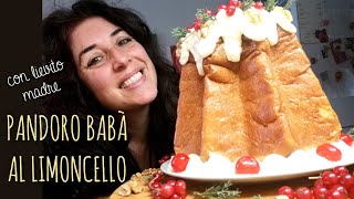 PANDORO BABA AL LIMONCELLO con lievito madre [upl. by Lohse]