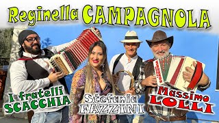 Reginella campagnola I fratelli SCACCHIA Stefania Fazzini Massimo Lolli [upl. by Nynnahs446]