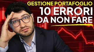 I 10 Errori più Comuni nella GESTIONE del PORTAFOGLIO E Come Evitarli [upl. by Eniamrahs]