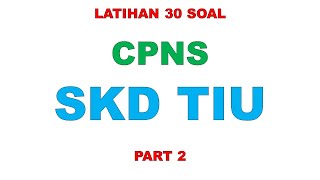 LATIHAN SOAL CPNS SKD TIU PART 2 [upl. by Hedelman]