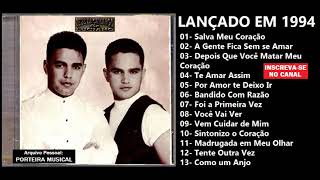 ZEZÉ DI CAMARGO E LUCIANO  CD COMPLETO 1994 [upl. by Wertz]