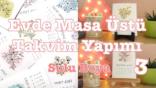 Masa Üstü Takvim Yapımı 3  Evde Kendi Masa Takvimini Yap  Suluboya DIY Kendin Yap [upl. by Klingel]