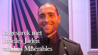 Bradley Jaden Les Misérables spreekt [upl. by Laveen]