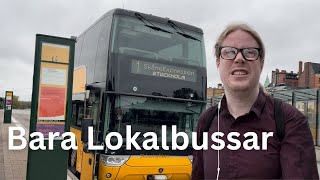 Malmö till Stockholm med bara Lokalbussar [upl. by Alegnatal712]