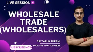 Wholesale Trade  Wholesalers ISC Class 11  Internal Trade  starcommerce [upl. by Leirza287]