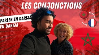 43  APPRENDRE LE DARIJA  LES CONJONCTIONS [upl. by Ainadi]