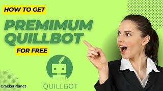 How to Get QuillBot Premium Free  Easy Steps amp Tips 2024 [upl. by Aseena]