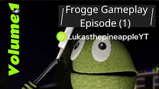 Frogge gameplay Episode 1 [upl. by Roanne820]