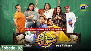 Ishqaway Episode 02  Eng Sub  Digitally Presented by Taptap Send  13th March 2024  HAR PAL GEO [upl. by Nesiaj176]