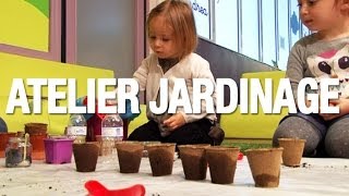 Atelier jardinage pour les enfants à partir de 2 ans [upl. by Dib]