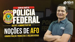 Agente Administrativo da PF 2022 ADMINISTRAÇÃO FINANCEIRA E ORÇAMENTÁRIA [upl. by Prent]