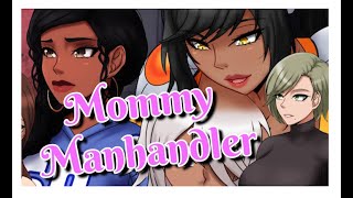 Mommy Manhandler [upl. by Phillida544]