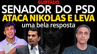 Surtado Senador do PSD ataca NIkolas e leva um bela resposta PSD em desespero [upl. by Khan]