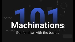 Webinar Machinations 101  Get familiar with the basics [upl. by Lemhar]