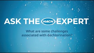 What are some challenges associated with dechlorination [upl. by Goodrow]