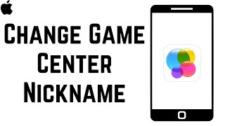 How to Change Your Game Center Nickname [upl. by Mayap56]