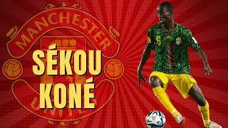 This Is Why Man United Signed SÉKOU KONÉ 🇲🇱 🔴 [upl. by Adnuahsal529]