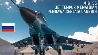 Penantang Kekuatan Udara AS Datang Dari MiG35 Terbaru Rusia [upl. by Yelats869]