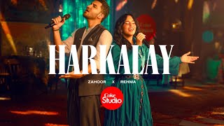 Harkalay  Coke Studio Pakistan  Season 15  Zahoor x REHMA [upl. by Antonie]