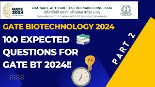 100 expected questions for GATE Biotechnology 2024Part 2 [upl. by Sabella]