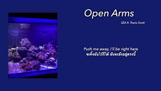 Open ArmsSZA ftTravis Scott SubthaiLyrics [upl. by Kleper453]