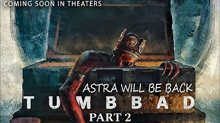 Tumbbad 2 OFFIICIAL ANNOUNCEMNT  तुम्मबाड़ 2 Official Trailer  Sohum Shah  Jyoti Malshe [upl. by Bach304]