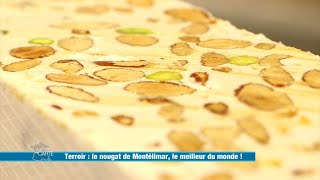 Le nougat de Montélimar le meilleur du monde   Météo à la carte [upl. by Biddy]