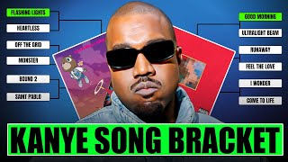 The Ultimate Kanye West Song Bracket [upl. by Yoko]