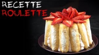 Recette  quotThequot charlotte aux fraises [upl. by Soloma]