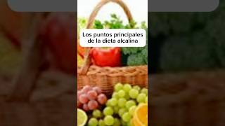 Los puntos principales de la dieta alcalina alimentacion salud alimentosacidos inflamacion [upl. by Thilde56]