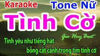 Karaoke Tình Cờ Tone Nữ Nhạc Sống gia huy beat [upl. by Beaulieu]